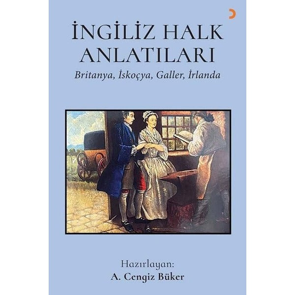 İngiliz Halk Anlatıları: Britanya İskoçya Galler İrlanda