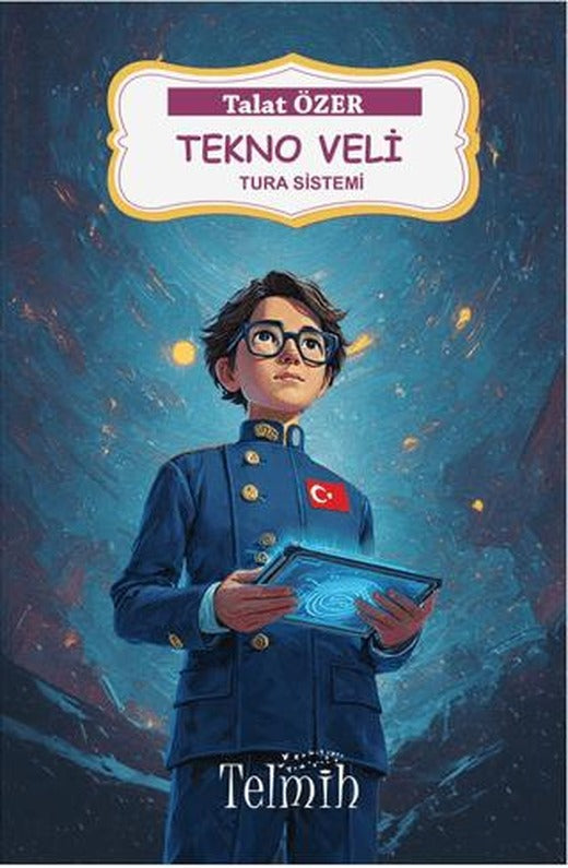 Tekno Veli - Tura Sistemi | Telmih Kitap (Ciltsiz)