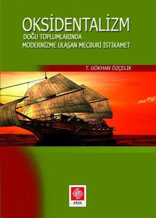 Oksidentalizm | Ekin Basım Yayın (İnce Kapak)