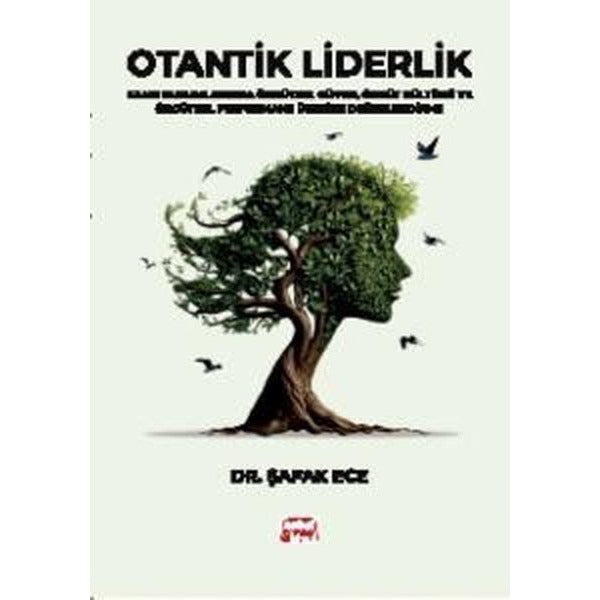 Otantik Liderlik | Nobel Bilimsel Eserler (İnce Kapak)