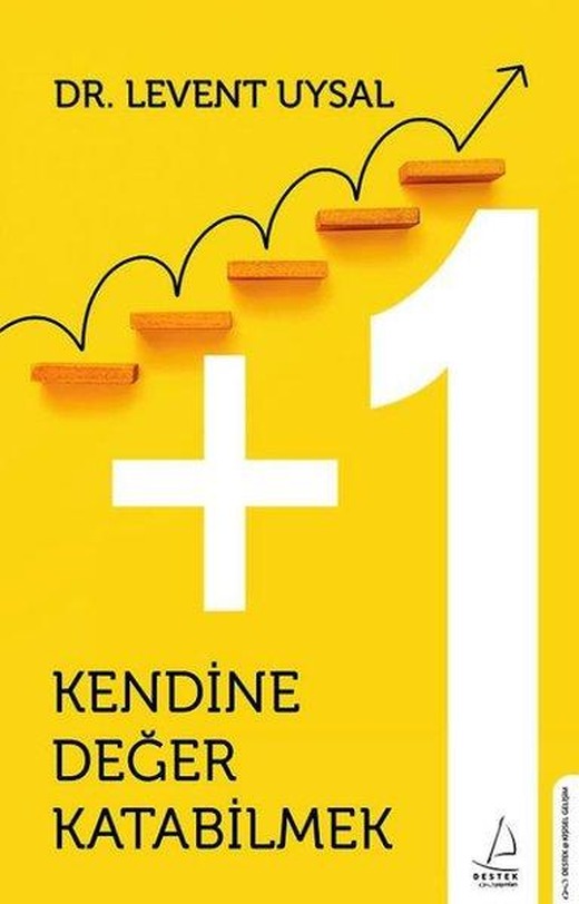 Kendine Değer Katabilmek +1 | Destek Yayınları (İnce Kapak)