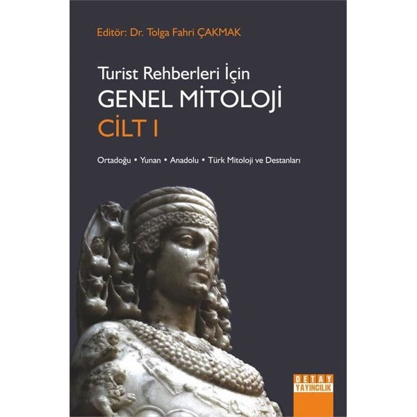 Turist Rehberleri için Genel Mitoloji - Cilt 1