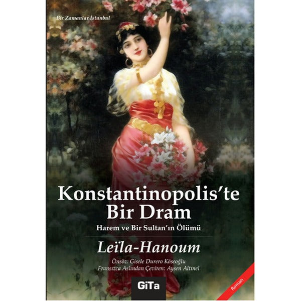 Konstantinopolis'te Bir Dram | Gita Yayınevi - Roman Dizisi (e-Kitap)