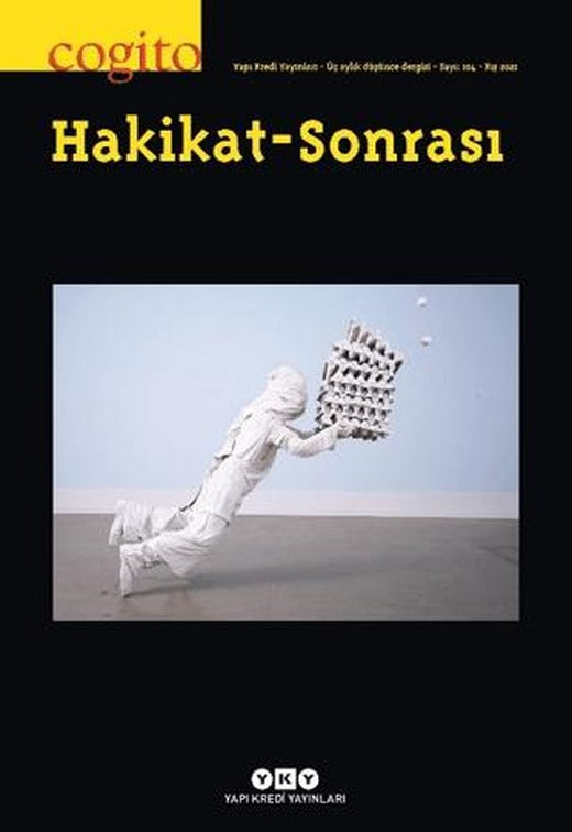 Cogito Sayı: 104 Hakikat Sonrası | Yapı Kredi Yayınları (Ciltsiz)