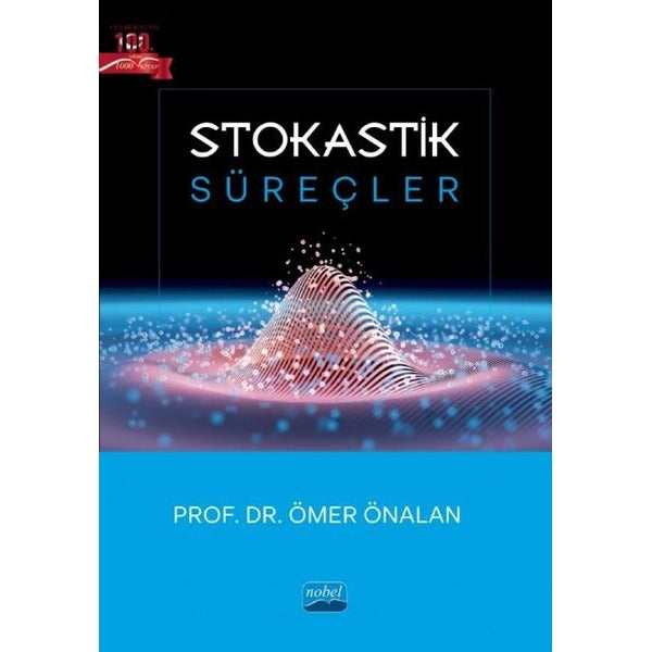 Stokastik Süreçler | Nobel Akademik Yayıncılık (İnce Kapak)