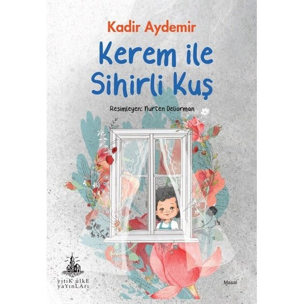 Kerem ile Sihirli Kuş