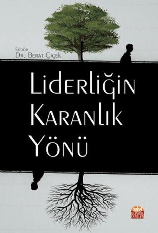 Liderliğin Karanlık Yönü | Nobel Bilimsel Eserler (Ciltsiz)