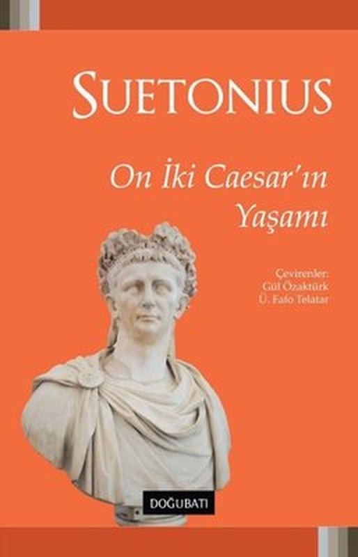 On İki Caesar'ın Yaşamı | Doğu Batı Yayınları