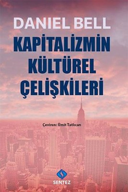 Kapitalizmin Kültürel Çelişkileri | Sentez Yayıncılık