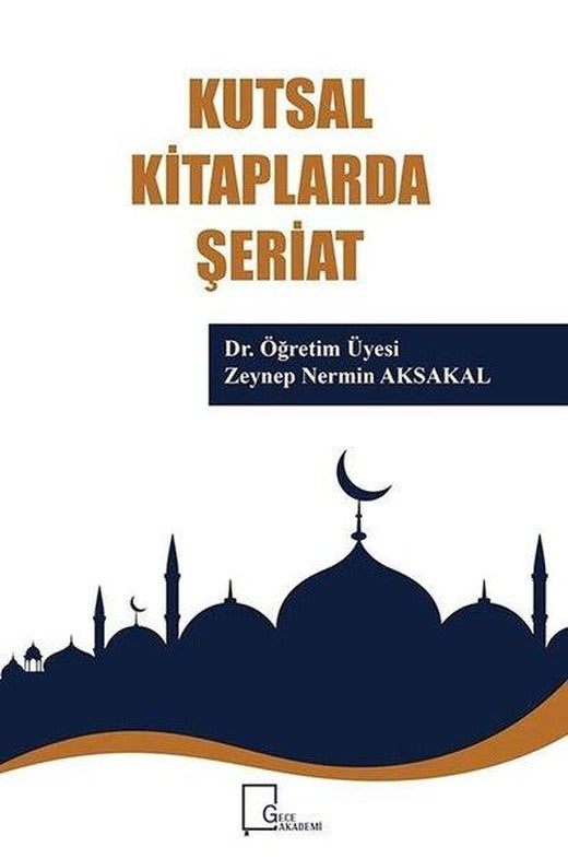 Kutsal Kitaplarda Şeriat | Gece Akademi (İnce Kapak)