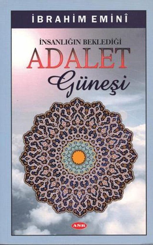 Adalet Güneşi | Asr Yayınları (Ciltsiz)