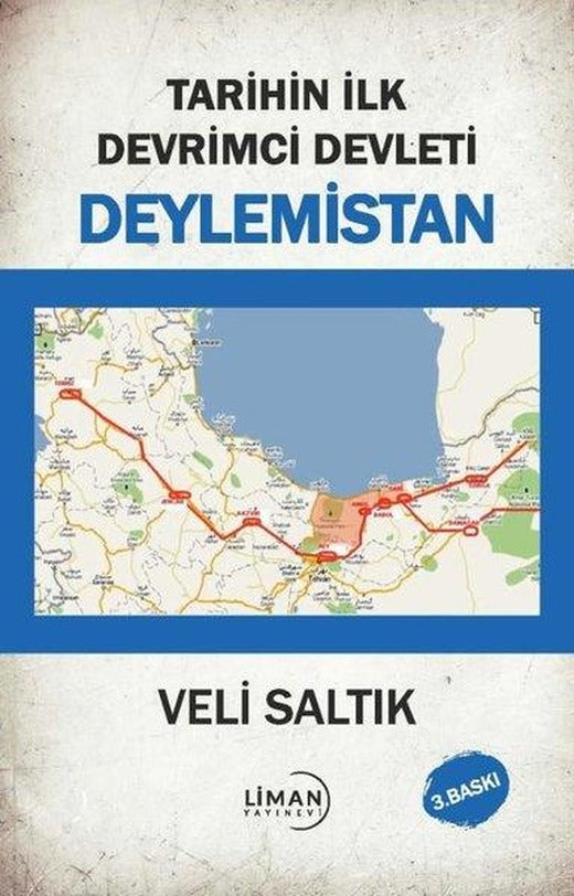 Tarihin İlk Devrimci Devleti: Deylemistan | Liman Yayınevi (İnce Kapak)
