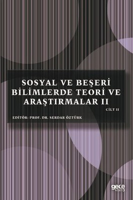 Sosyal ve Beşeri Bilimlerde Teori ve Araştırmalar 2 - Cilt 2 | Gece Kitaplığı