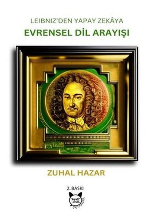 Leibniz'den Yapay Zekaya Evrensel Dil Arayışı | Kedi Dedi Yayıncılık