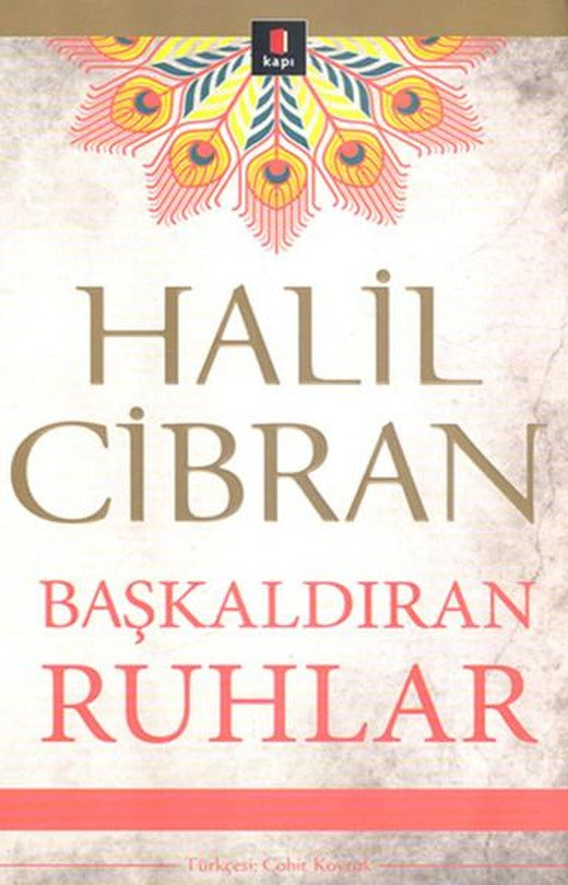Başkaldıran Ruhlar | Kapı Yayınları - Edebiyat Dizisi (İnce Kapak)