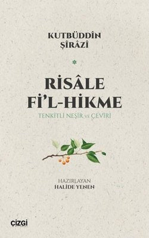 Risale Fi'l-Hikme: Tenkitli Neşir ve Çeviri | Çizgi Kitabevi (İnce Kapak)