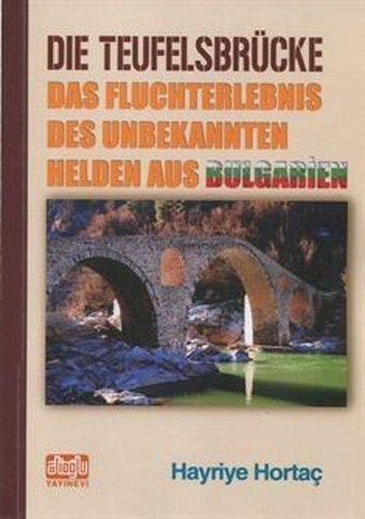 Die Teufelsbrücke | Alioğlu Yayınevi (İnce Kapak)