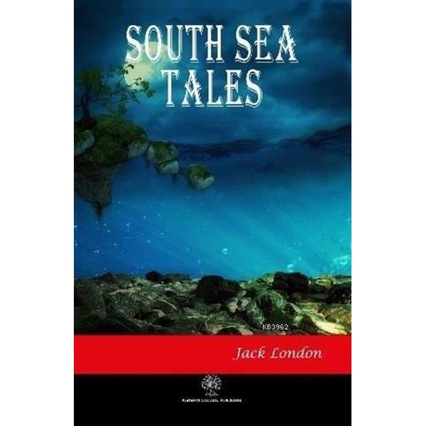 South Sea Tales | Platanus Publishing (Ciltsiz)