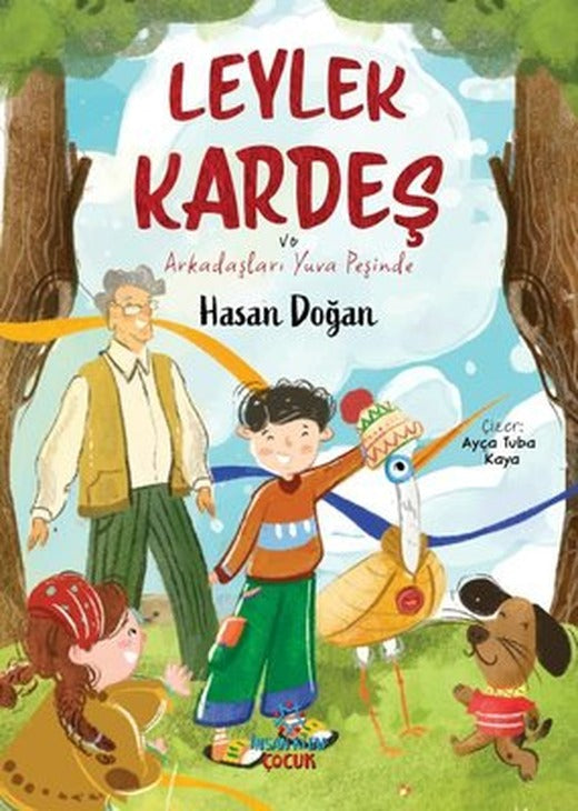 Leylek Kardeş ve Arkadaşları Yuva Peşinde | İnsan Kitap (İnce Kapak)