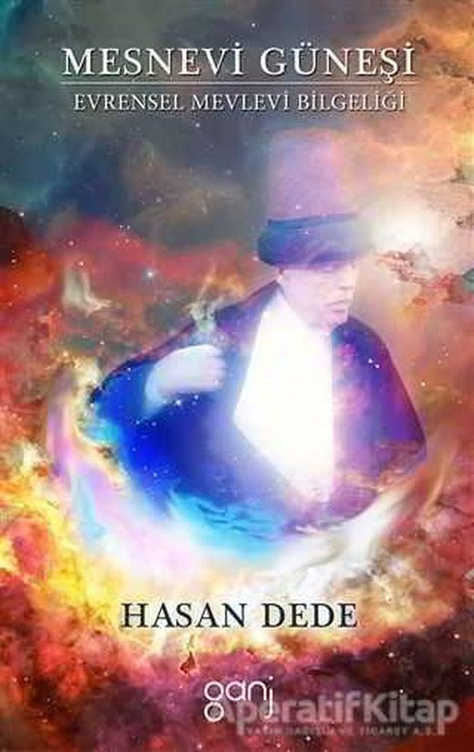 Mesnevi Güneşi - Hasan Dede - Ganj Kitap