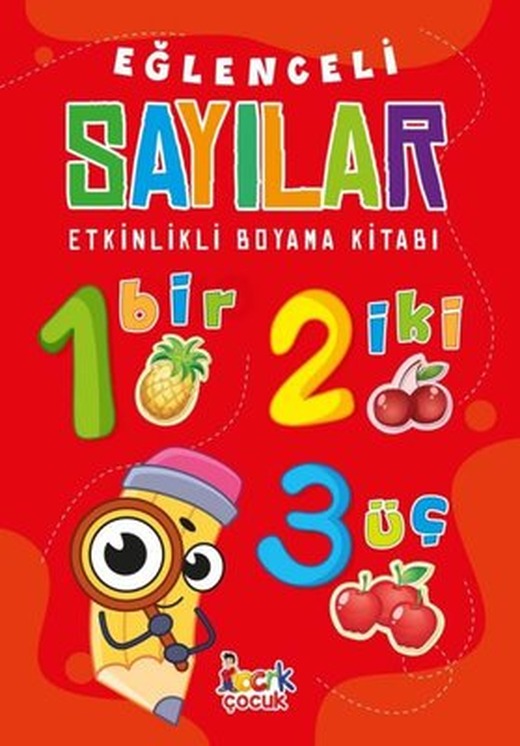 Eğlenceli Sayılar - Etkinlikli Boyama Kitabı | Bıcırık Yayınları