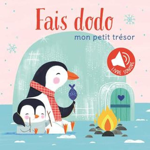 Mon Petit Tresor: Fais Dodo. Livre Sonore | Yoyo Books (Ciltli)