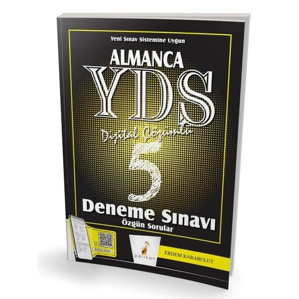 Almanca YDS 5 Deneme Sınavı - Özgün Sorular | Pelikan Yayınları (İnce Kapak)