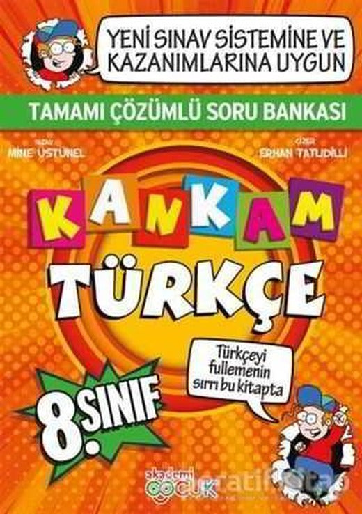 Kankam 8. Sınıf Türkçe Tamamı Çözümlü Soru Bankası - Mine Üstünel - Akademi Çocuk