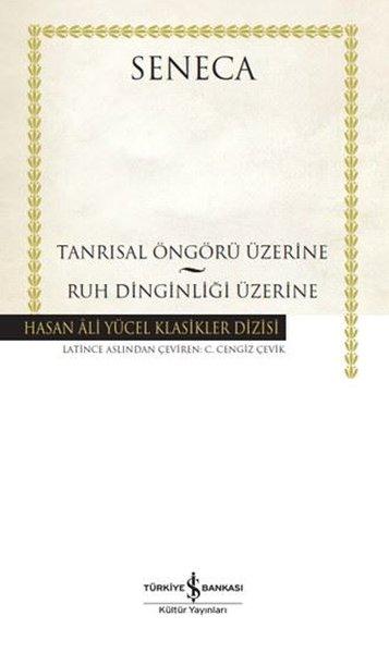 Tanrısal Öngörü Üzerine - Ruh Dinliği Üzerine - Hasan Ali Yücel Klasikler | İş Bankası Kültür Yayınları (Ciltli) - Resim 1