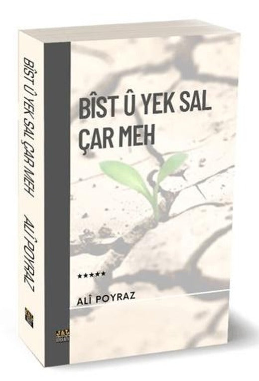 Bîst û Yek Sal û Çar Meh