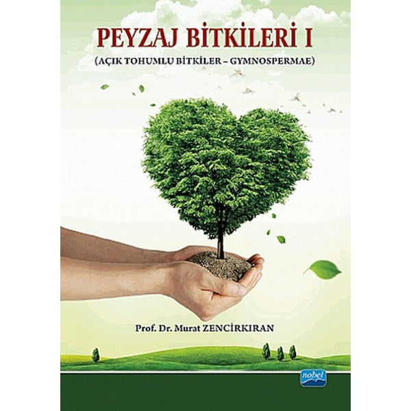 Peyzaj Bitkileri 1 | Nobel Akademik Yayıncılık (İnce Kapak)