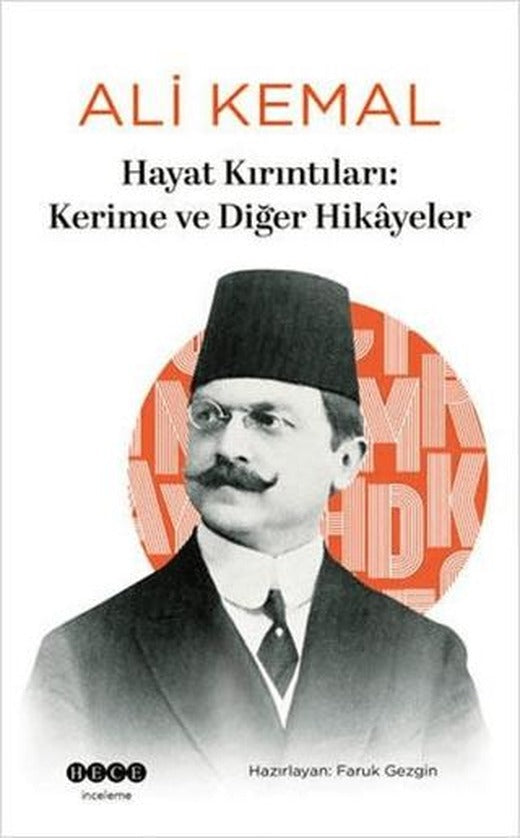 Hayat Kırıntıları: Kerime ve Diğer Hikayeler | Hece Yayınları (Ciltsiz)