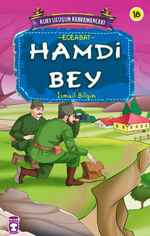 Kurtuluşun Kahramanları - Hamdi Bey | Timaş Çocuk