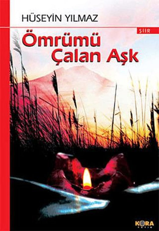 Ömrümü Çalan Aşk