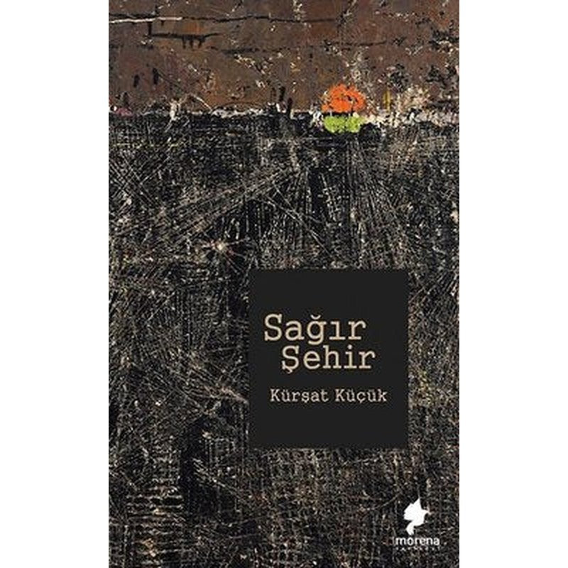 Sağır Şehir | Morena Yayınevi