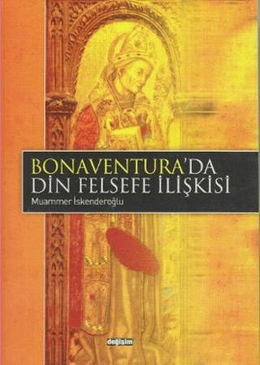 Bonaventura’da Din Felsefe İlişkisi | Değişim Yayınları (Ciltsiz)