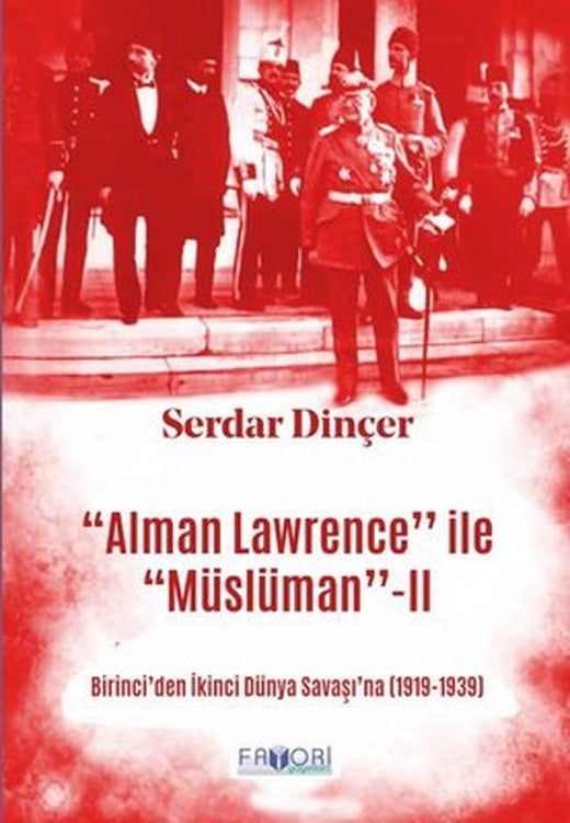 Alman Lawrence ile Müslüman - 2 | Favori Yayınları