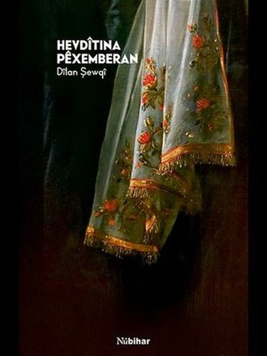 Hevditına Pexemberan | Nubihar Yayınları (İnce Kapak)