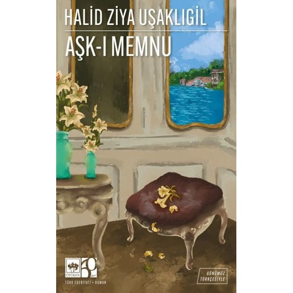 Aşk-ı Memnu - Günümüz Türkçesiyle | Ötüken Neşriyat (İnce Kapak)