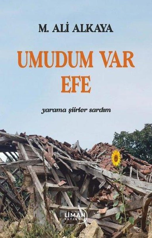 Umudum Var Efe | Liman Yayınevi (İnce Kapak)