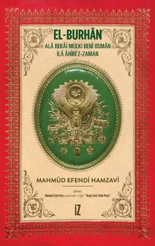 El-Burhan: Ala Bekai Mülki Beni Osman İla Ahiri'z-Zaman | İz Yayıncılık