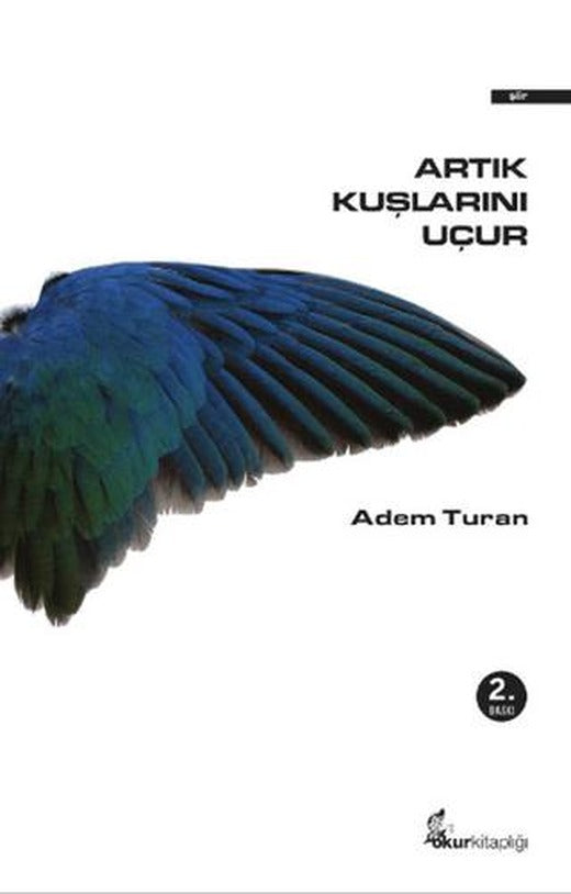 Artık Kuşlarını Uçur