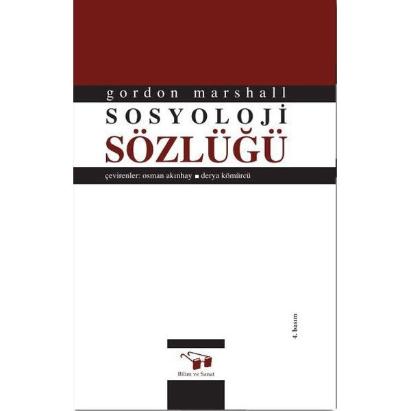 Sosyoloji Sözlüğü | Bilim ve Sanat (Ciltli)