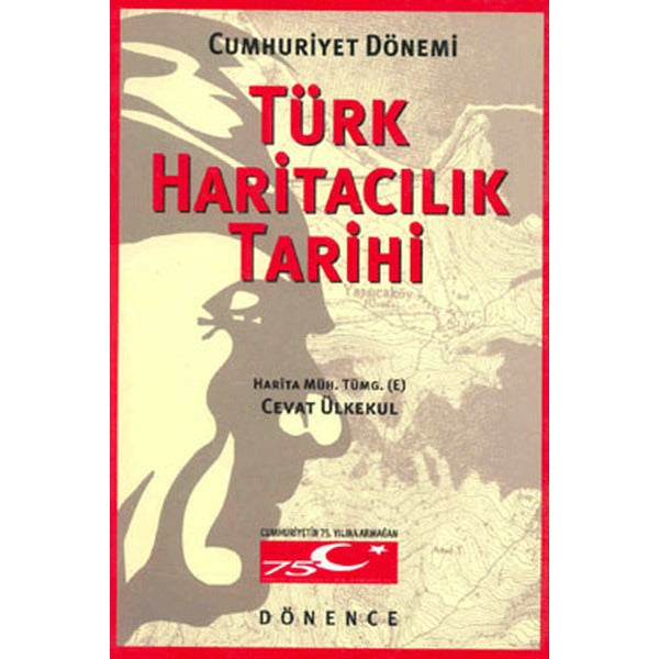 Türk Haritacılık Tarihi | Dönence Basım ve Yayın Hizmetleri (İnce Kapak)