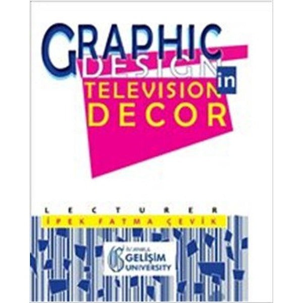 Graphic Design in Television Decor | İstanbul Gelişim Üniversitesi