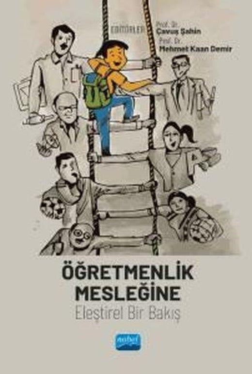 Öğretmenlik Mesleğine Eleştirel Bir Bakış | Nobel Akademik Yayıncılık (İnce Kapak)