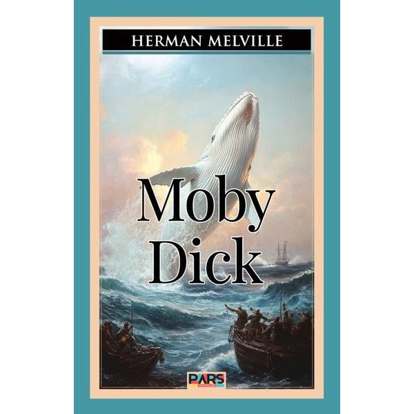 Moby Dick | Pars Yayınları (İnce Kapak)