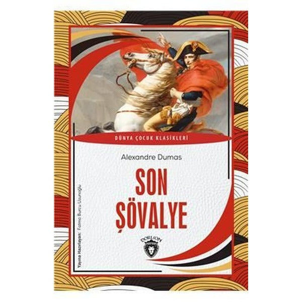 Son Şövalye - Dünya Çocuk Klasikleri | Dorlion Yayınevi