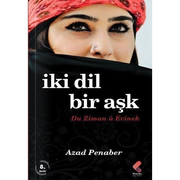 İki Dil Bir Aşk - Du Ziman ü Evinek | Klaros Yayınları