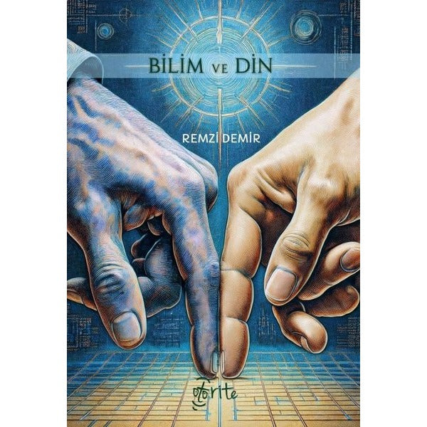Bilim ve Din | Otorite (İnce Kapak)